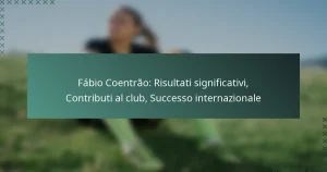Fábio Coentrão: Risultati significativi, Contributi al club, Successo internazionale
